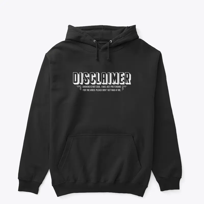 Disclaimer Hoodie